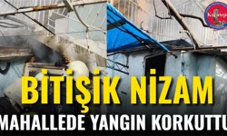 Bitişik Nizam Mahallede Yangın Korkuttu