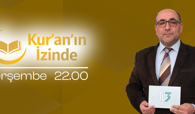 KUR'AN'IN İZİNDE