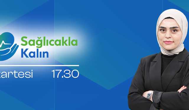 SAĞLICAKLA KALIN