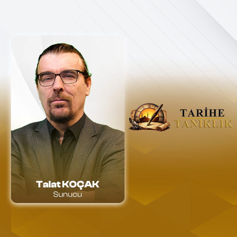 TARİHE TANIKLIK