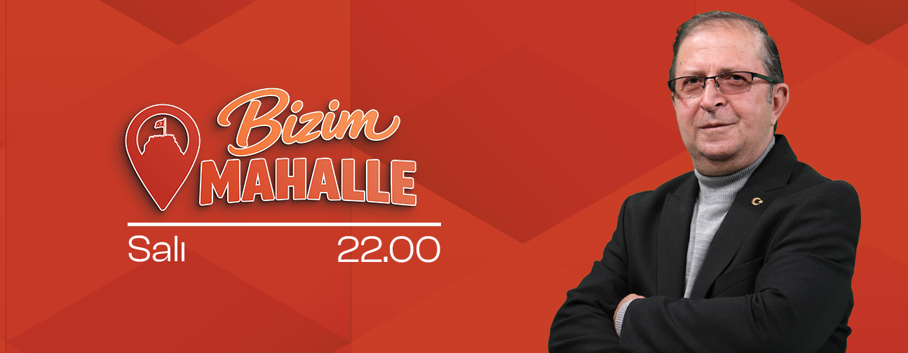 BİZİM MAHALLE