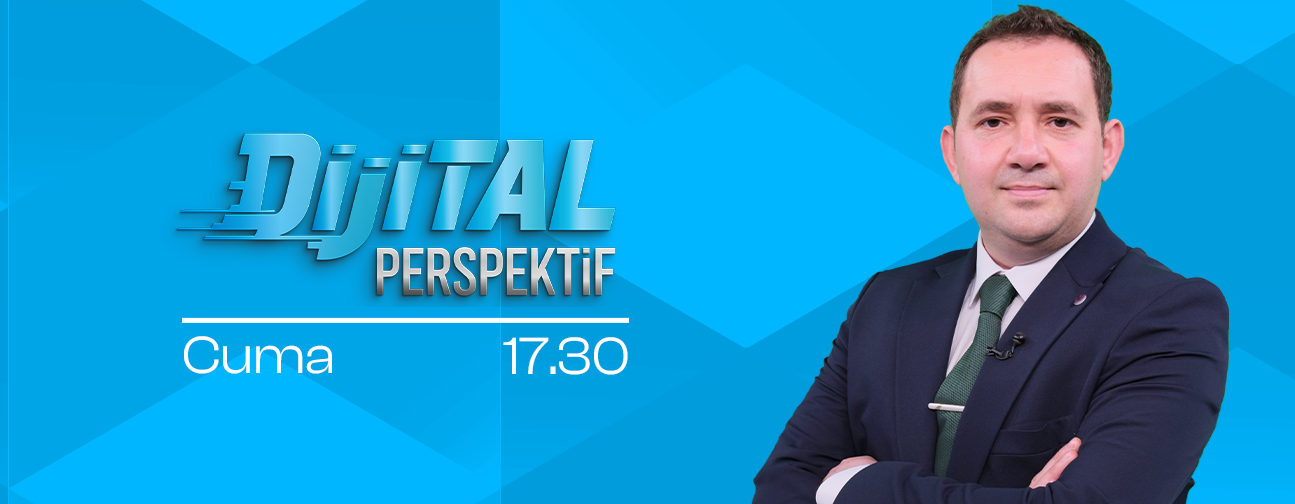 DİJİTAL PERSPEKTİF