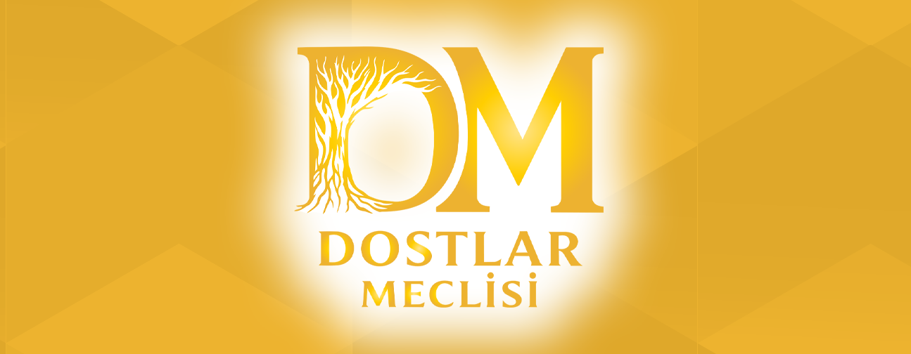DOSTLAR MECLİSİ