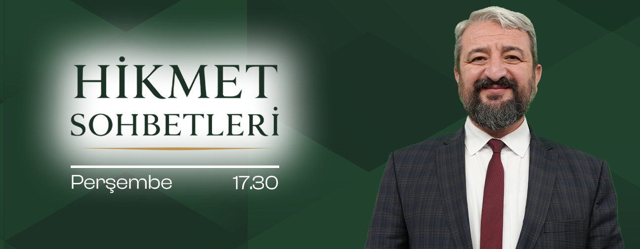 HİKMET SOHBETLERİ